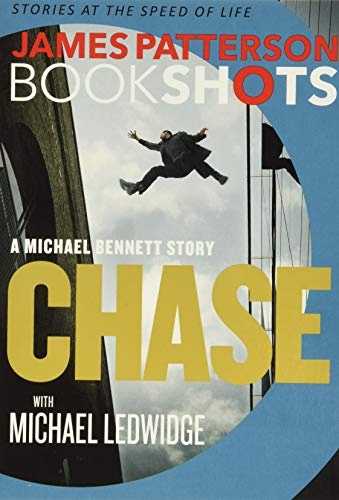 Chase: A BookShot: A Michael Bennett Story (Michael Bennett BookShots, 1)