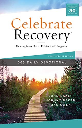 Celebrate Recovery 365 Daily Devotional: Healing from Hurts, Habits, and Hang-Ups