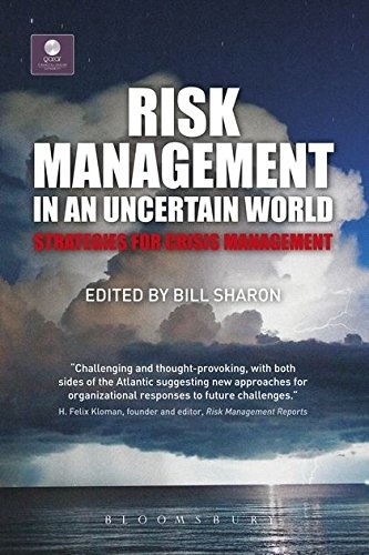 Risk Management in an Uncertain World: Strategies for Crisis Management (Key Concepts)