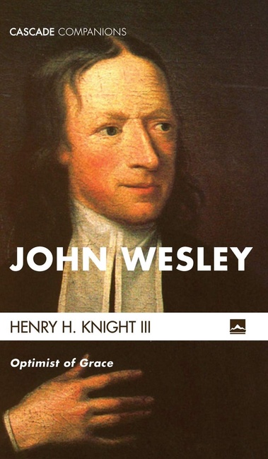 John Wesley (Cascade Companions)