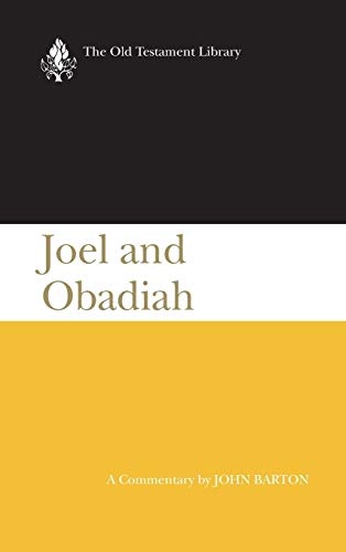 Joel and Obadiah (2001): A Commentary (Old Testament Library)