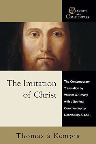 The Imitation of Christ: A Spiritual Commentary and Reader's Guide