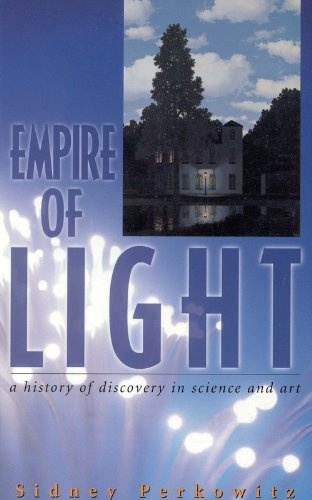 Empire of Light: A History of Discovery in Science and Art (Compass Series)