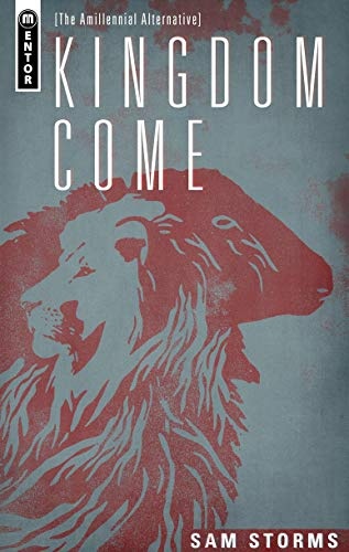 Kingdom Come: The Amillennial Alternative