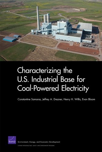 Characterizing the U.S. Industrial Base for Coal-Powered Electricity (Rand Corporation Monograph)