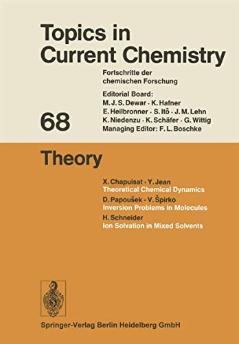Theory (Topics in Current Chemistry (68))
