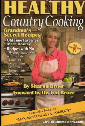 Healthy Country Cooking (GRANDMA'S SECRET RECIPES)