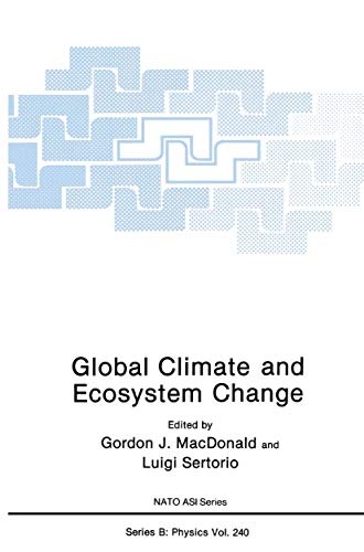 Global Climate and Ecosystem Change (Nato Science Series B:)