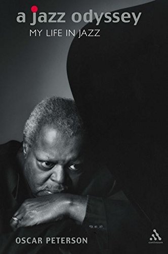 A Jazz Odyssey: The Life of Oscar Peterson