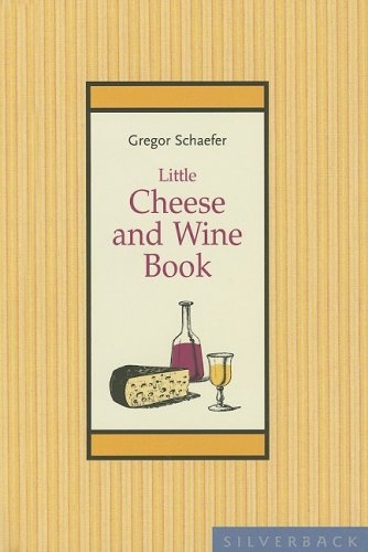 Little Cheese and Wine Book (Little Books)