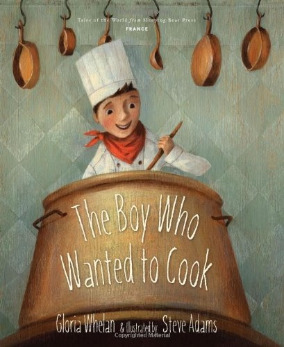The Boy Who Wanted to Cook (Tales of the World)