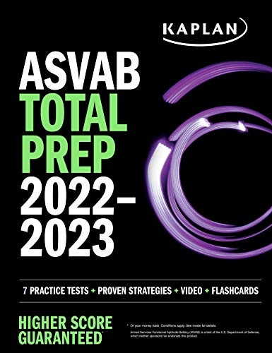 ASVAB Total Prep 2022â2023: 7 Practice Tests + Proven Strategies + Video + Flashcards (Kaplan Test Prep)