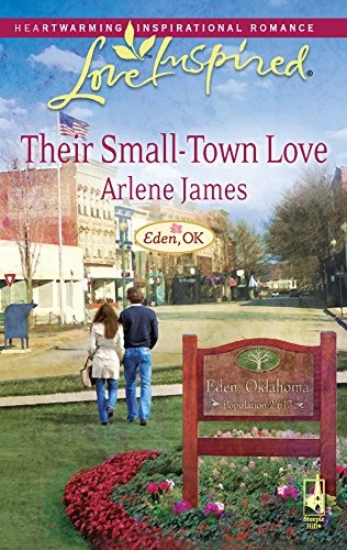 Their Small-Town Love (Eden, OK Series #3) (Love Inspired #480)
