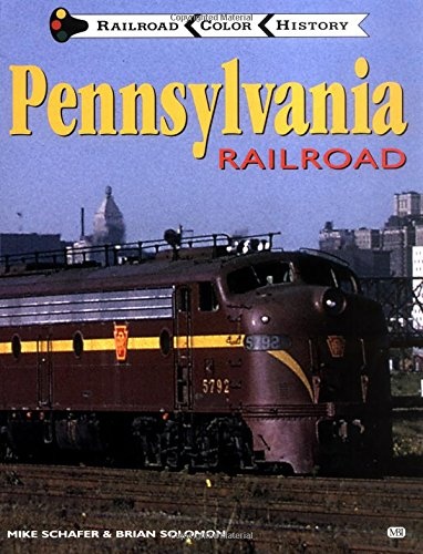 Pennsylvania Railroad (Railroad Color History)