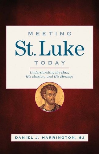Meeting Saint Luke Today