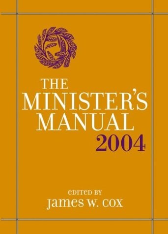 The Minister's Manual, 2004 Edition