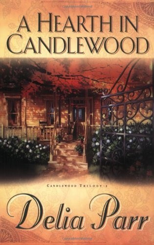 A Hearth in Candlewood (The Candlewood Trilogy, Book 1)