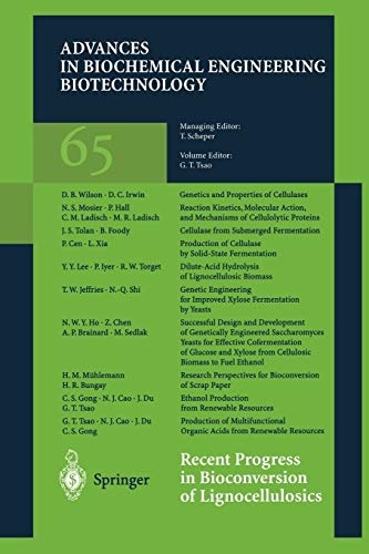 Recent Progress in Bioconversion of Lignocellulosics (Advances in Biochemical Engineering/Biotechnology, 65)
