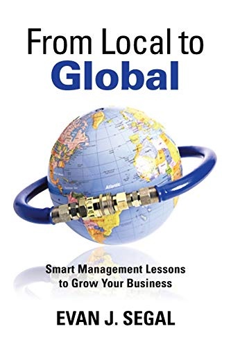 From Local To Global: Smart Management Lessons To Grow Your Business