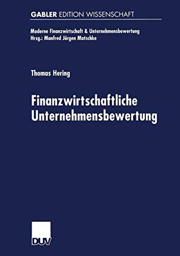 Finanzwirtschaftliche Unternehmensbewertung (Finanzwirtschaft, Unternehmensbewertung & Revisionswesen) (German Edition)