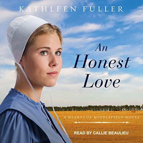 An Honest Love (The Hearts of Middlefield Series)