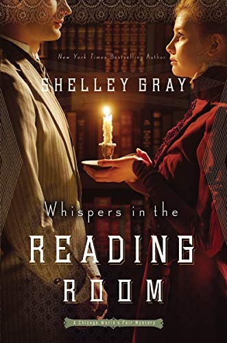 Whispers in the Reading Room (The Chicago Worldâs Fair Mystery Series)
