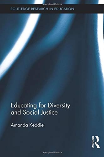 Educating for Diversity and Social Justice (Routledge Research in Education)