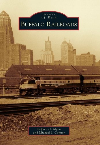 Buffalo Railroads (Images of Rail)