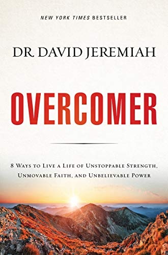 Overcomer: Finding New Strength in Claiming God’s Promises