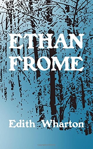 Ethan Frome: Original and Unabridged (Translate House Classics)