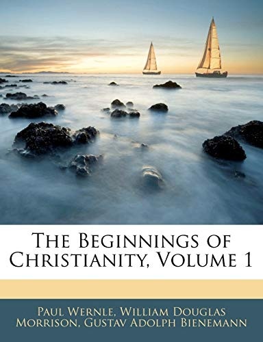 The Beginnings of Christianity, Volume 1