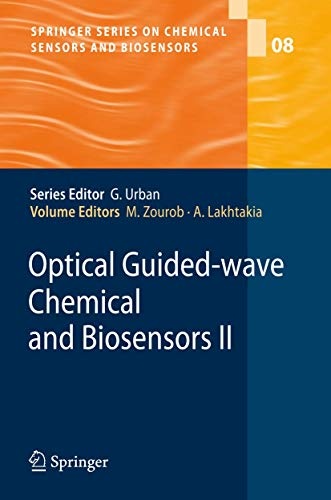 Optical Guided-wave Chemical and Biosensors II (Springer Series on Chemical Sensors and Biosensors)