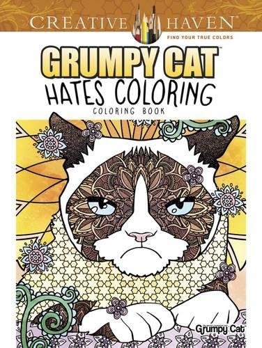 Creative Haven Grumpy Cat Hates Coloring: Coloring Book (Creative Haven Coloring Books)