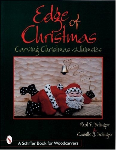 The Edge of Christmas: Carving Christmas Whimsies