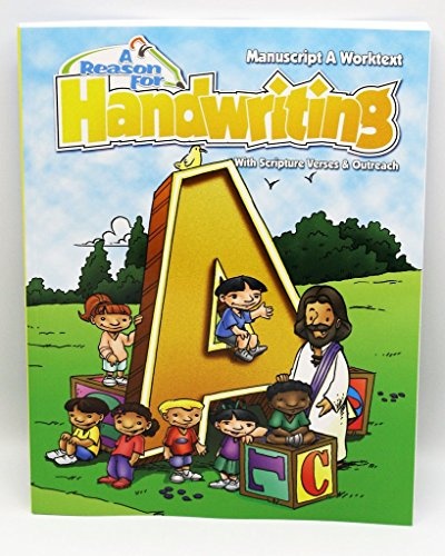 A Reason For Handwriting Writing Workbook Level A, Grade 1 - Learning Workbooks for Kids Age 3-6 - Practice Paper Book for Spelling and Letters for 1st Graders - Homeschool Resource to Learn Scripture