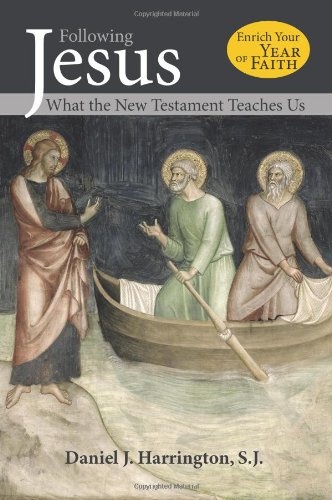 Following Jesus: What the New Testament Teaches Us