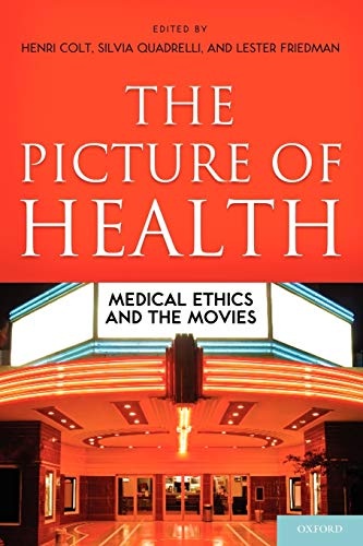 The Picture of Health: Medical Ethics and the Movies