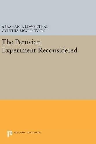 The Peruvian Experiment Reconsidered (Princeton Legacy Library, 1241)