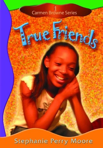 True Friends (Carmen Browne)