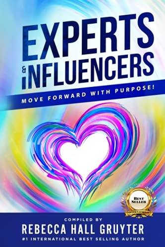 Experts & Influencers: Move Forward With Purpose!