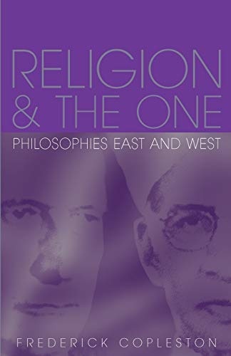Religion and The One: Philosophies East and West