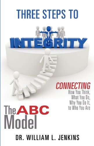 Three Steps to Integrity: The ABC Model