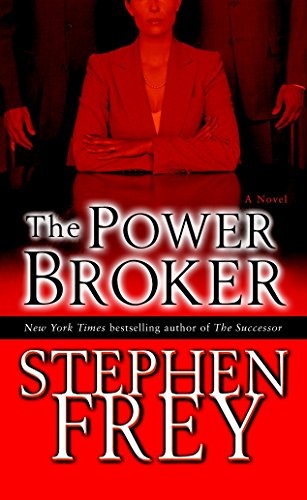 The Power Broker: A Novel (Christian Gillette)