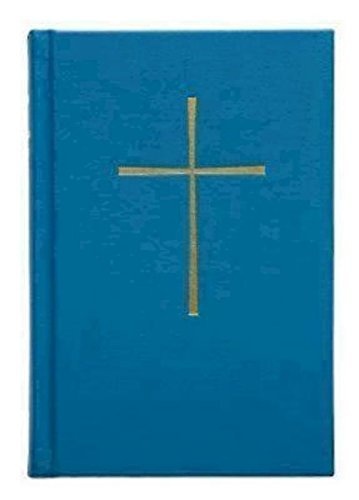 El Libro de Oracion Comun: Blue Pew Edition