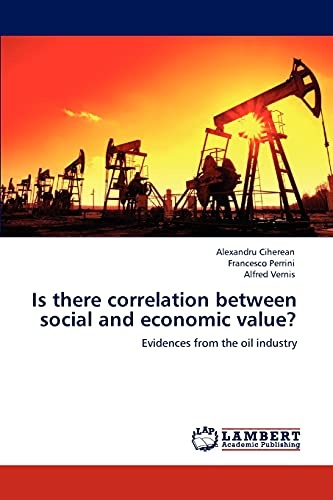 Is there correlation between social and economic value?: Evidences from the oil industry