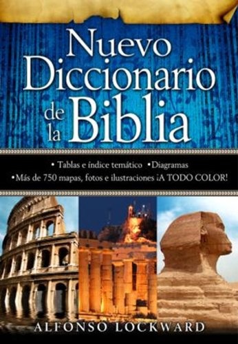Nuevo Diccionario de la Biblia: New Bible Dictionary (Spanish Edition)