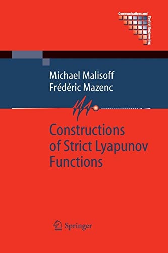 Constructions of Strict Lyapunov Functions (Communications and Control Engineering)