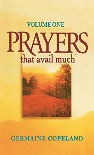 Prayers That Avail Much, Vol. 1