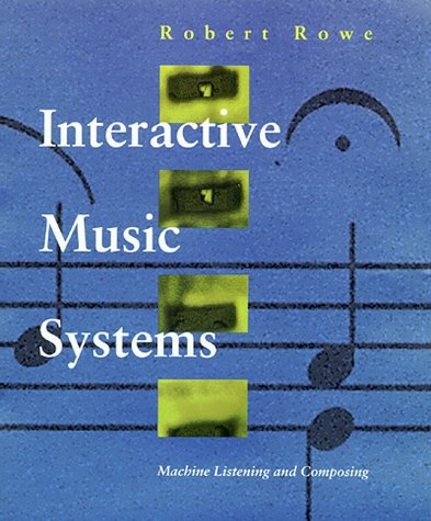 Interactive Music Systems