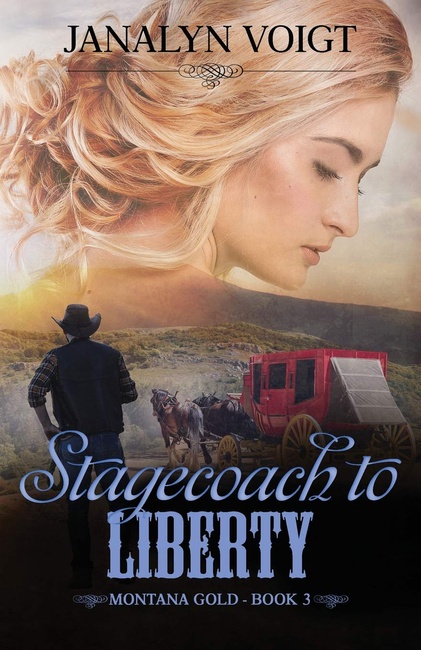 Stagecoach to Liberty (Montana Gold)